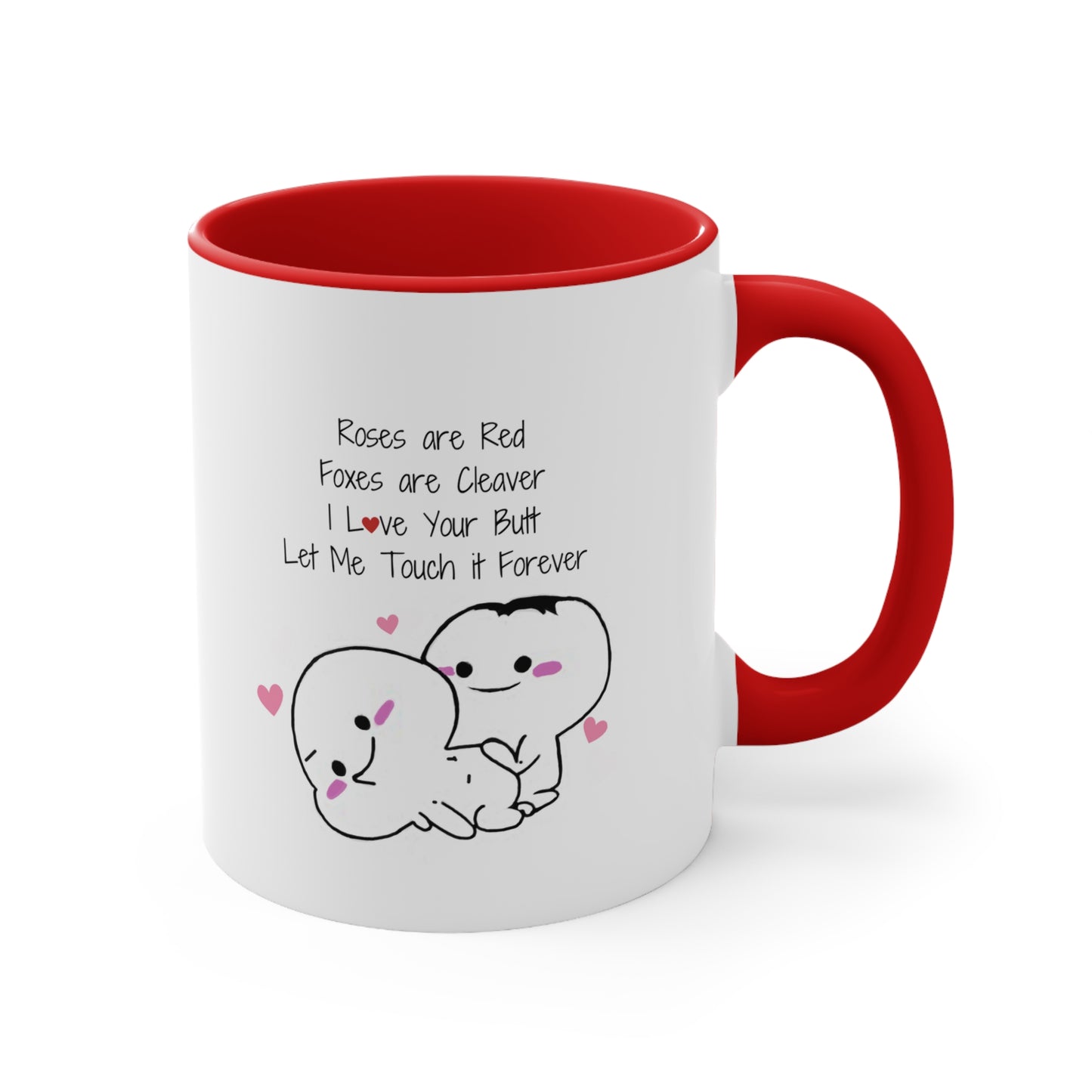 Valentines Day I Love Your Butt, Funny Valentines Day Accent Ceramic Coffee Mug 11oz. Gift for Husband/Wife, Boyfriend/Girlfriend, Fiance