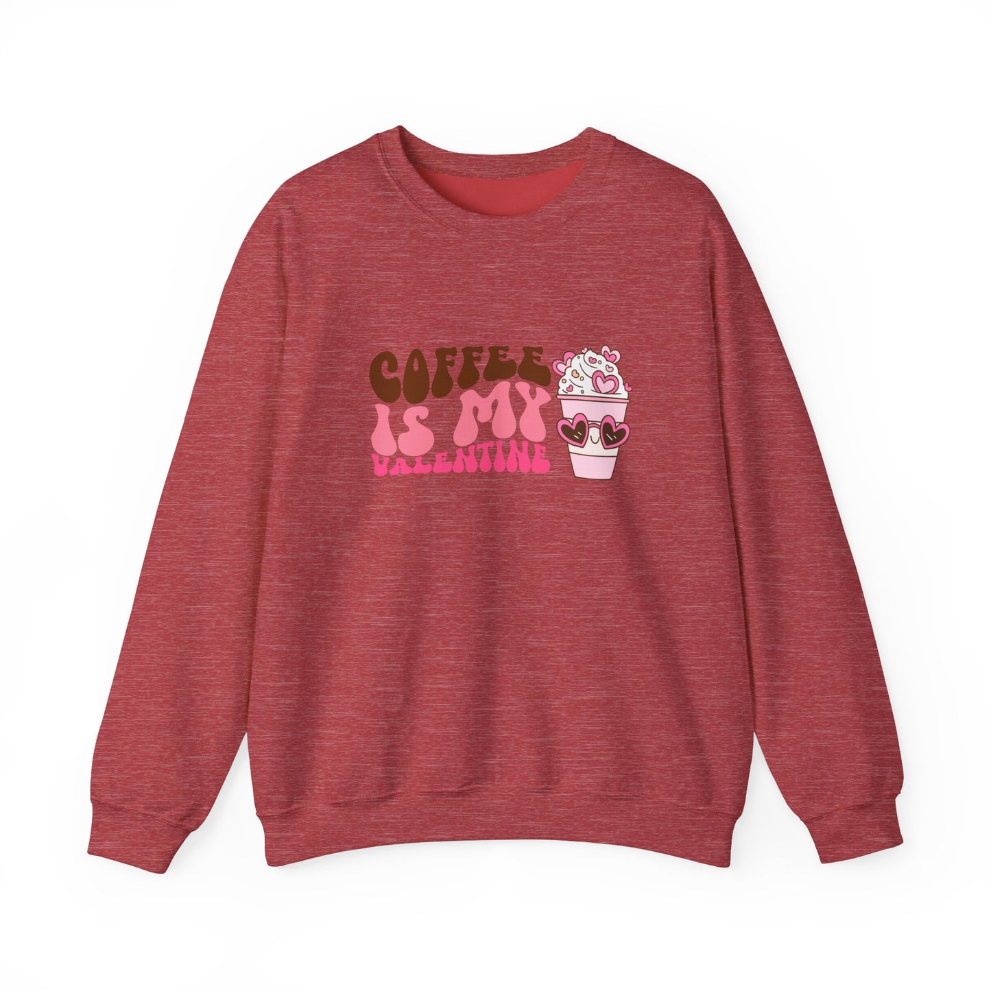 Coffee is My Valentine Unisex Heavy Blend™ Crewneck Sweatshirt