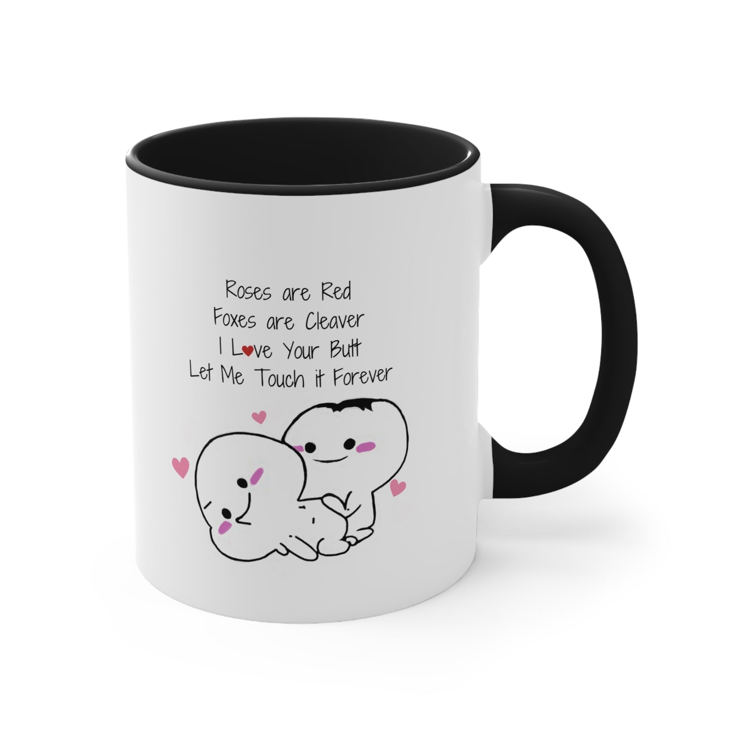 Valentines Day I Love Your Butt, Funny Valentines Day Accent Ceramic Coffee Mug 11oz. Gift for Husband/Wife, Boyfriend/Girlfriend, Fiance