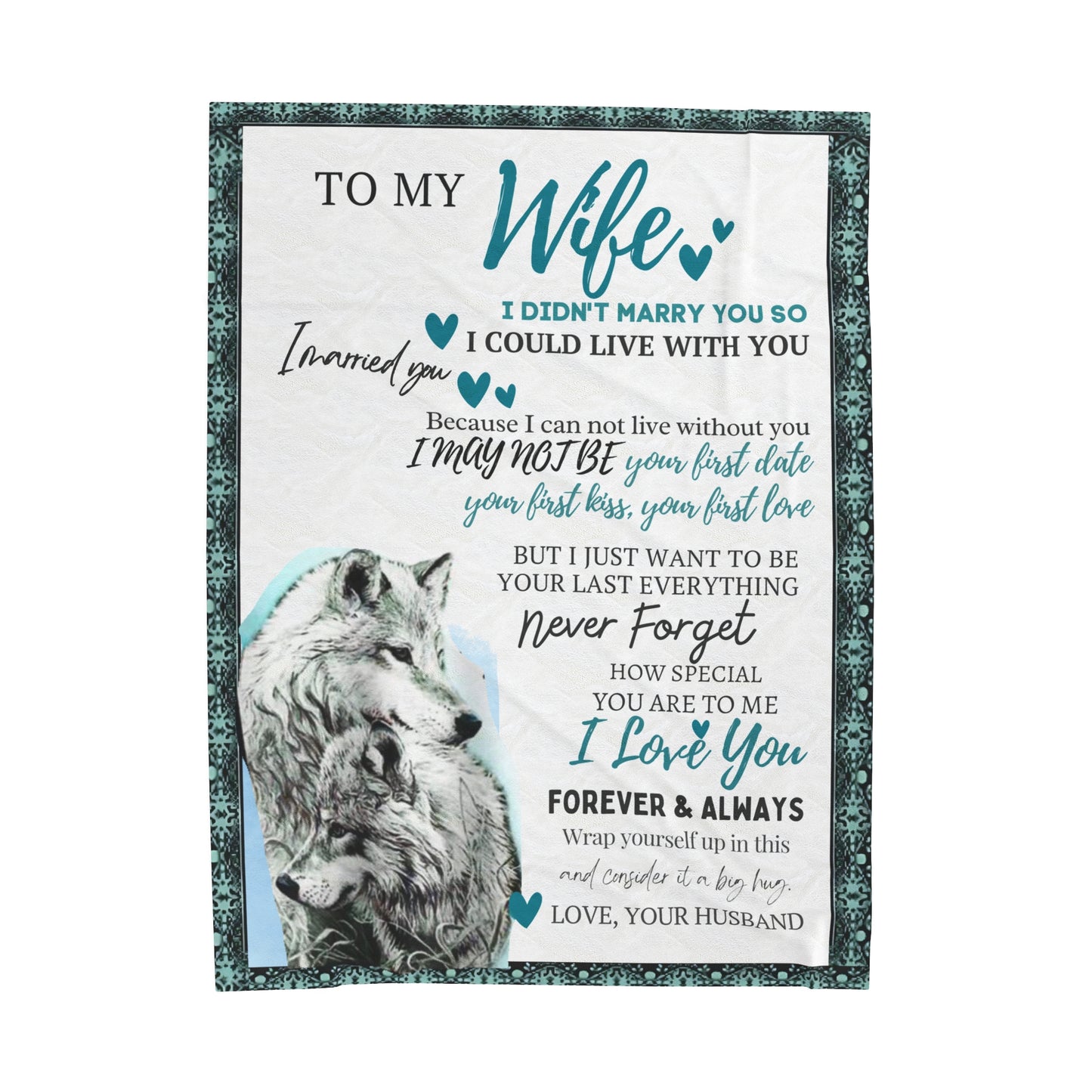 To My Wife White Fox Velveteen Plush Blanket