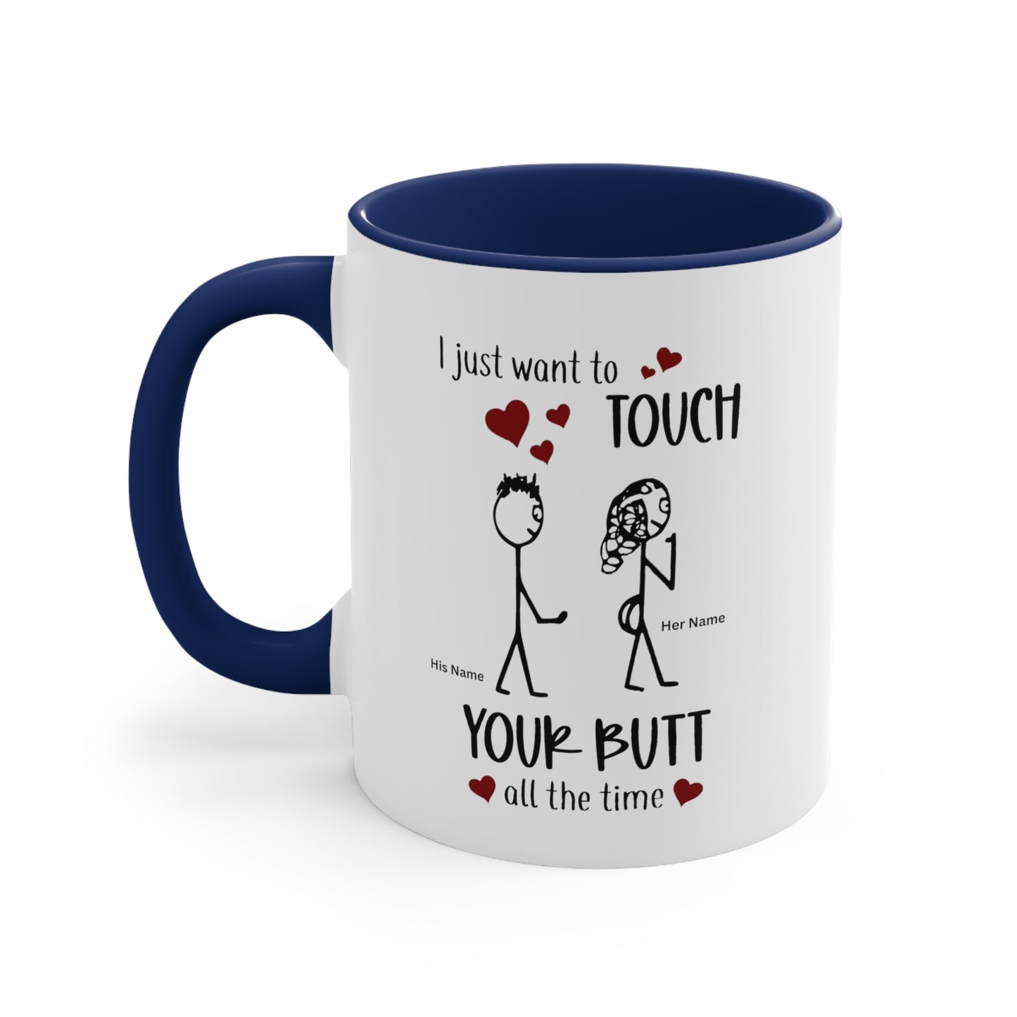 Funny Valentines Day Accent Ceramic Coffee Mug 11oz. Gift for Husband/Wife, Boyfriend