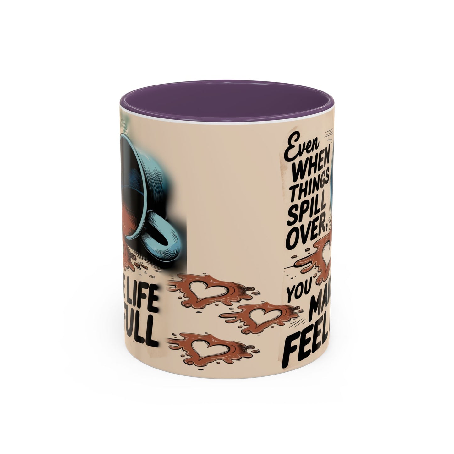 Make Life Full Accent Coffee Mug (11, 15oz)