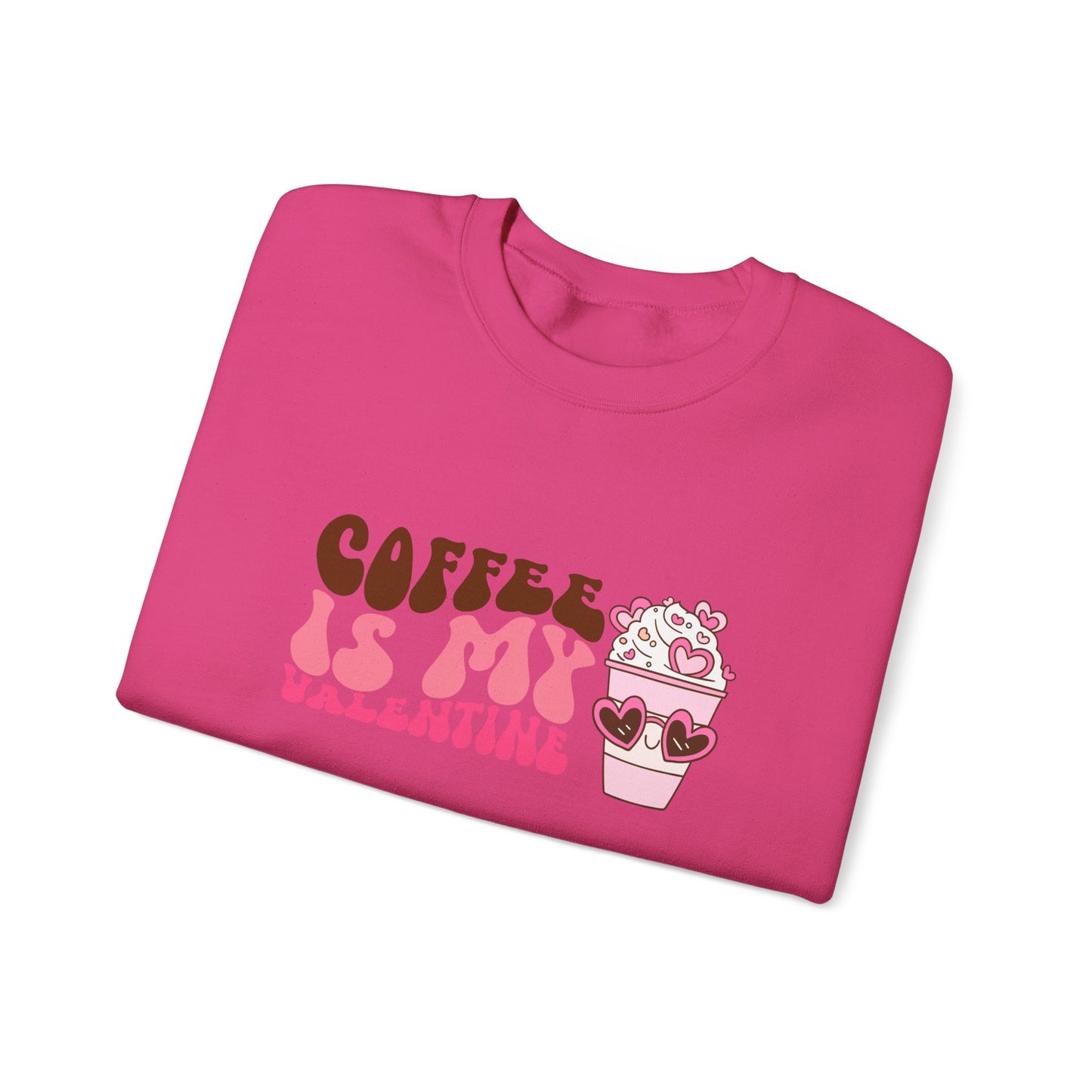 Coffee is My Valentine Unisex Heavy Blend™ Crewneck Sweatshirt