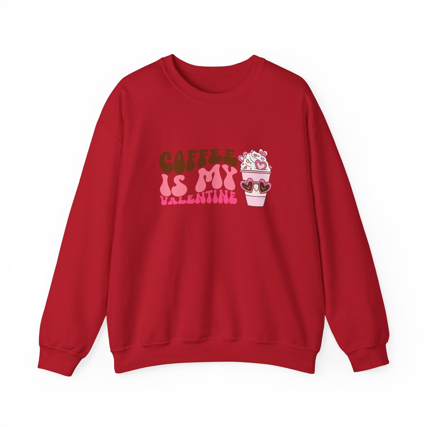 Coffee is My Valentine Unisex Heavy Blend™ Crewneck Sweatshirt
