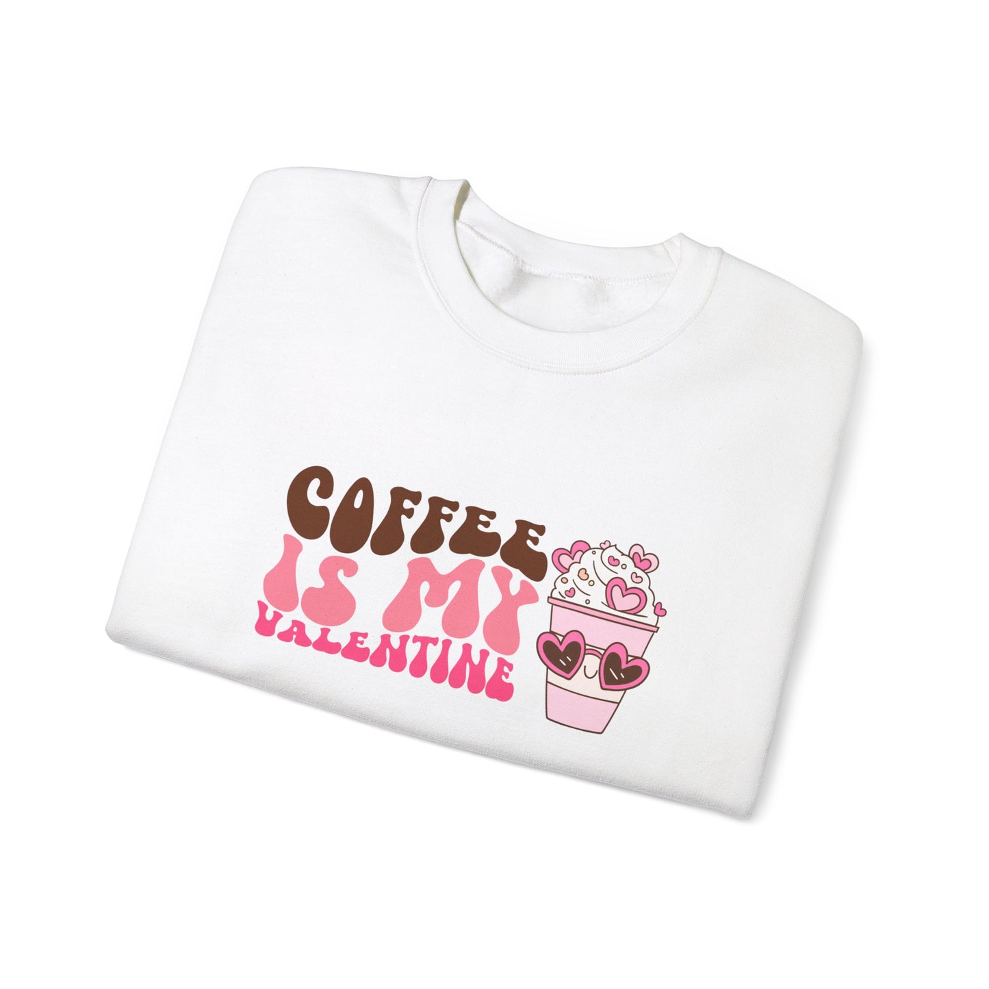 Coffee is My Valentine Unisex Heavy Blend™ Crewneck Sweatshirt