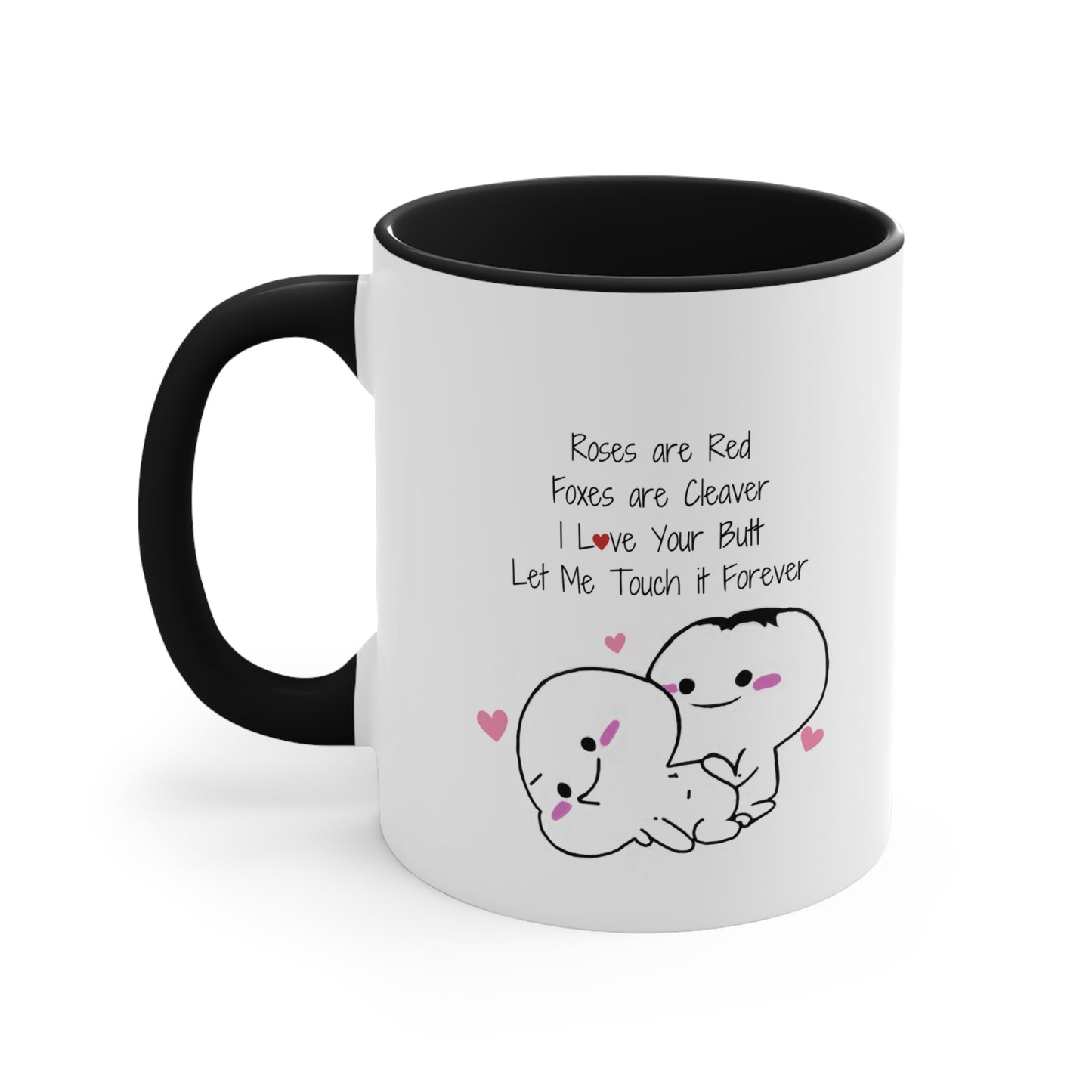 Valentines Day I Love Your Butt, Funny Valentines Day Accent Ceramic Coffee Mug 11oz. Gift for Husband/Wife, Boyfriend/Girlfriend, Fiance