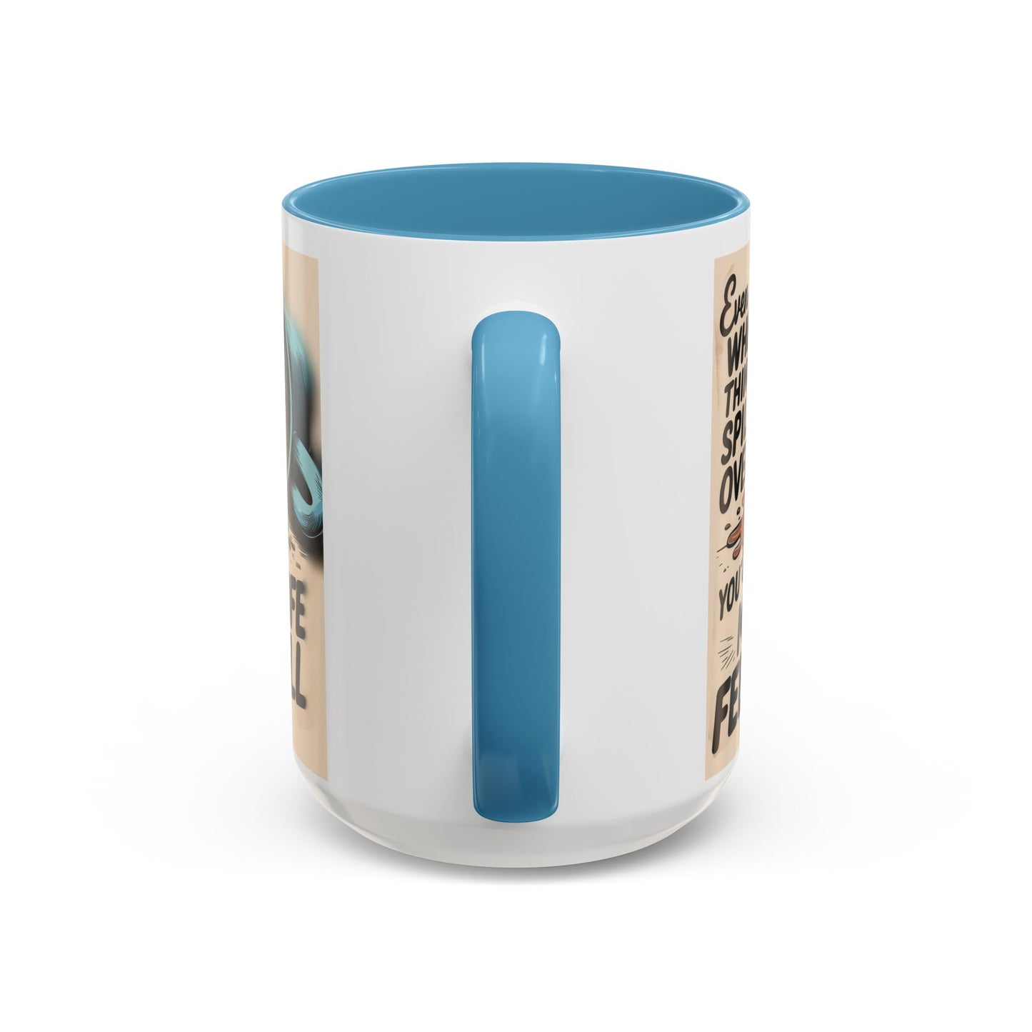 Make Life Full Accent Coffee Mug (11, 15oz)