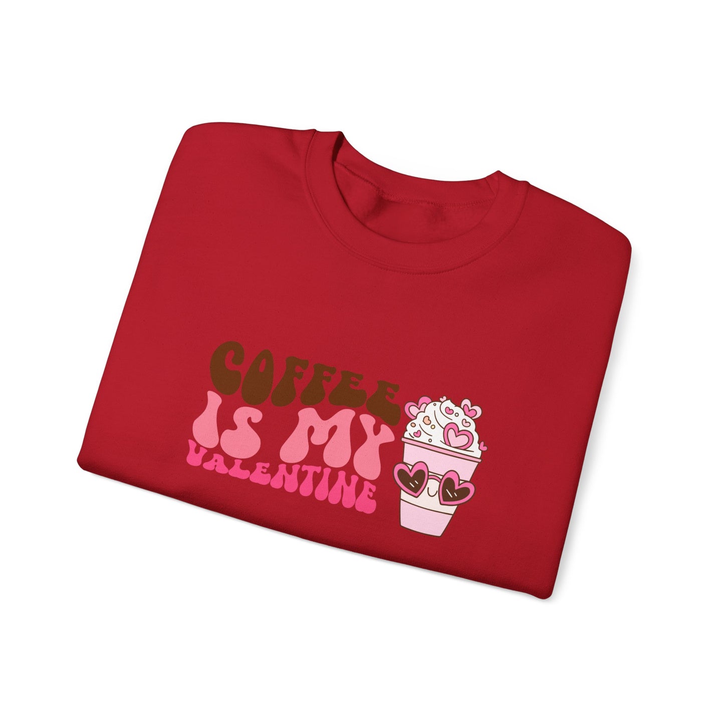 Coffee is My Valentine Unisex Heavy Blend™ Crewneck Sweatshirt