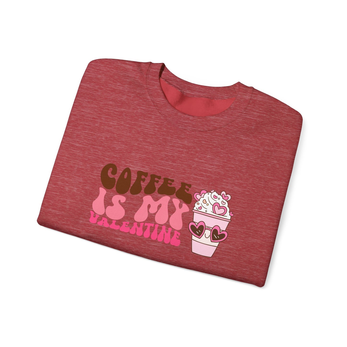Coffee is My Valentine Unisex Heavy Blend™ Crewneck Sweatshirt