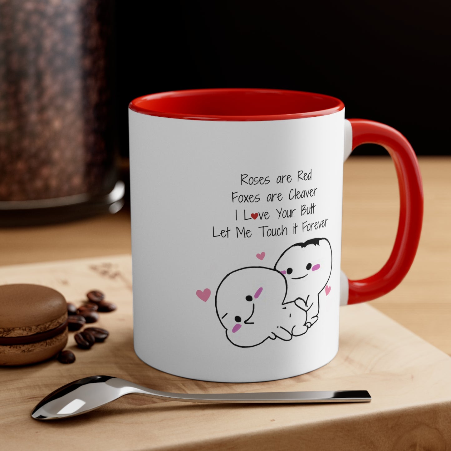 Valentines Day I Love Your Butt, Funny Valentines Day Accent Ceramic Coffee Mug 11oz. Gift for Husband/Wife, Boyfriend/Girlfriend, Fiance