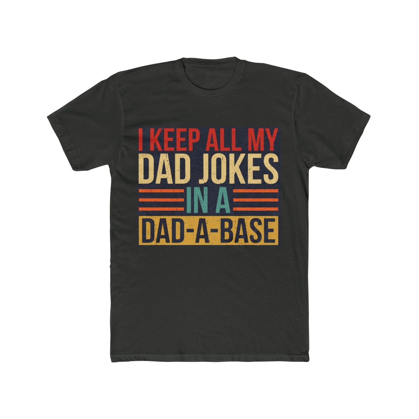 Mens Fathers Day Tshirt - Dad A Base