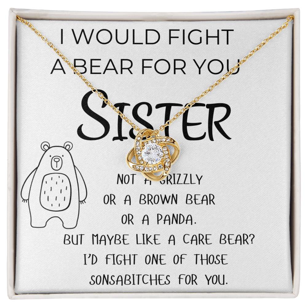To My Sister |. I Would Fight