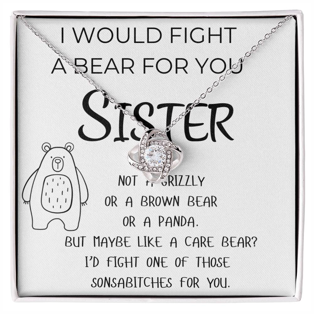 To My Sister |. I Would Fight