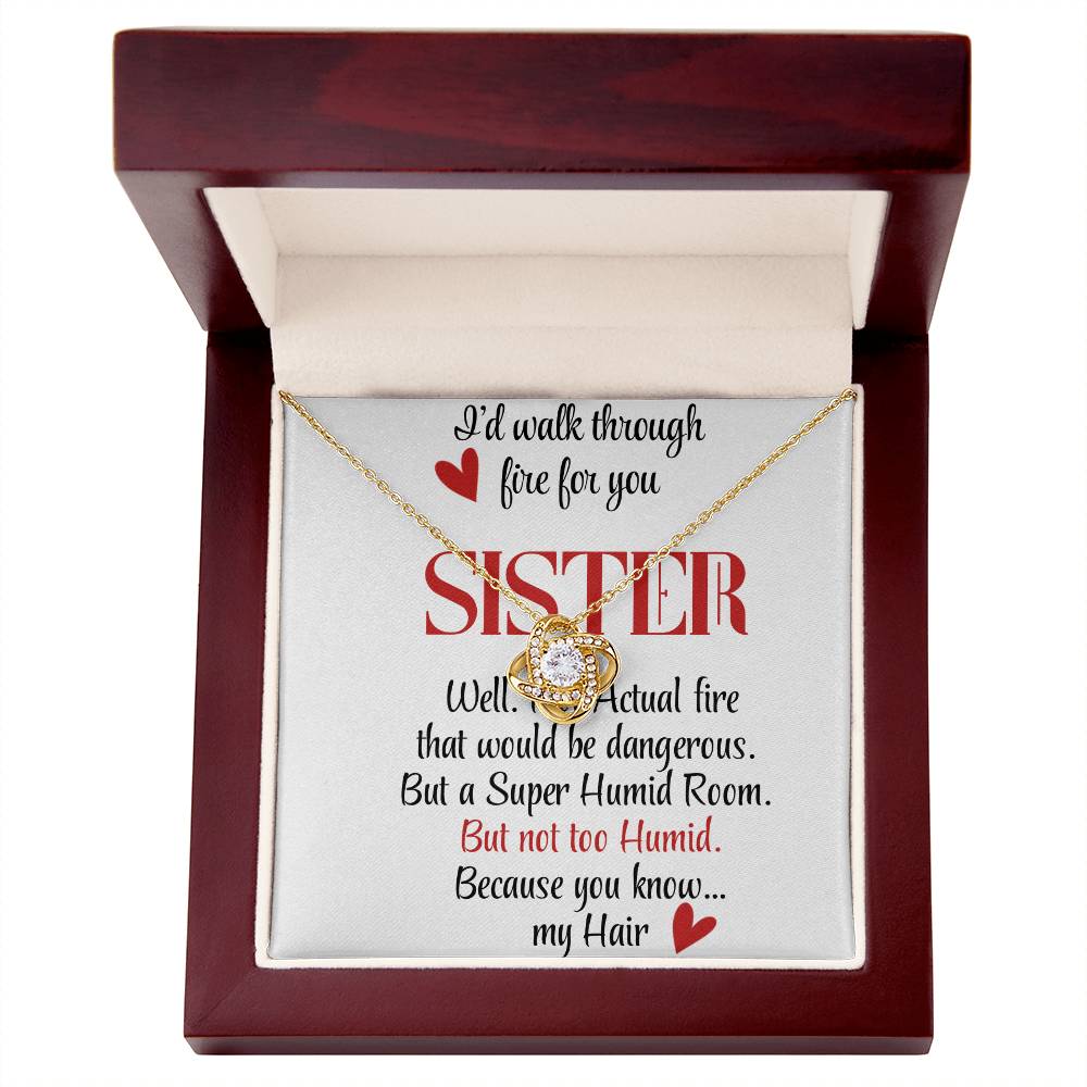 To My Sister | Walk through Fire