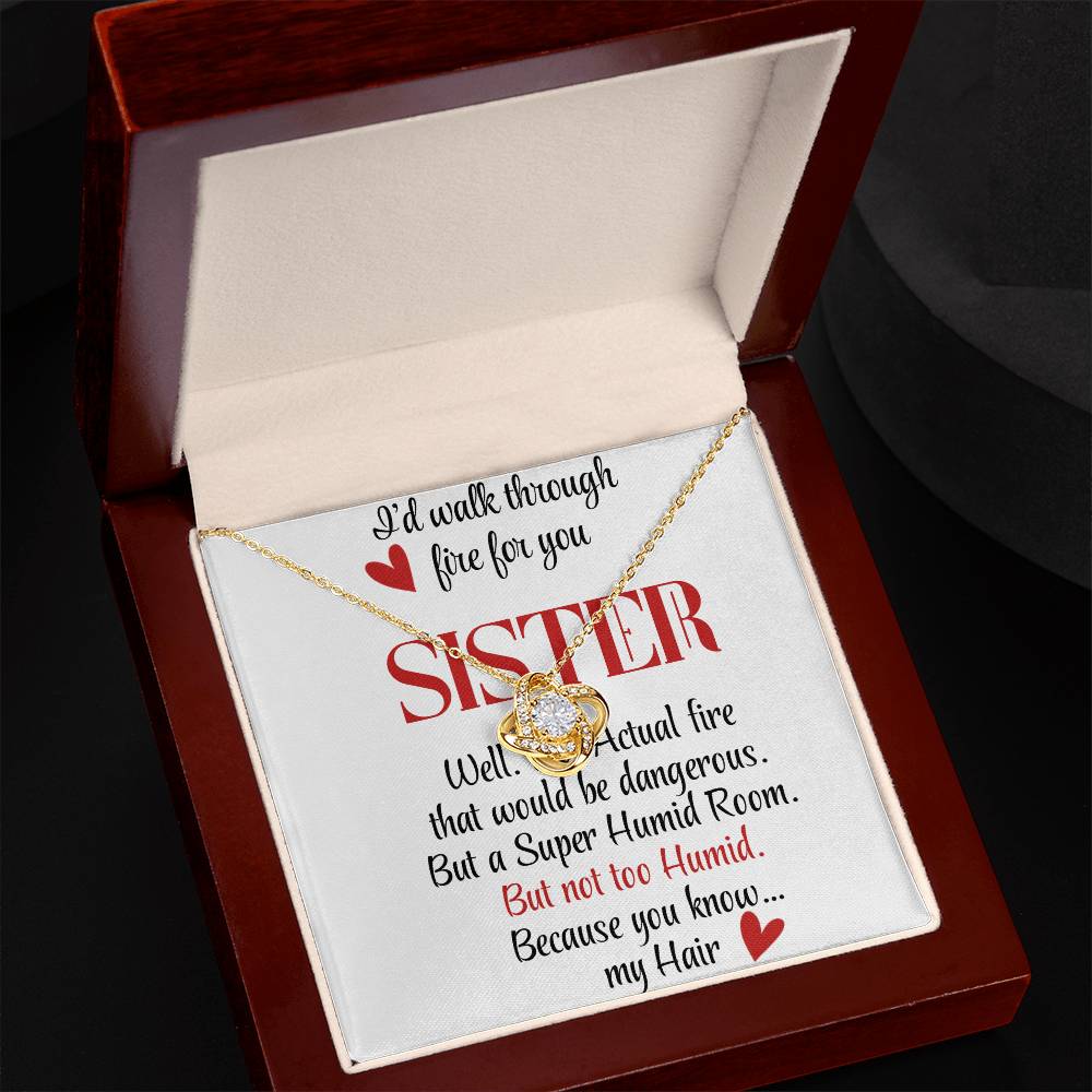 To My Sister | Walk through Fire