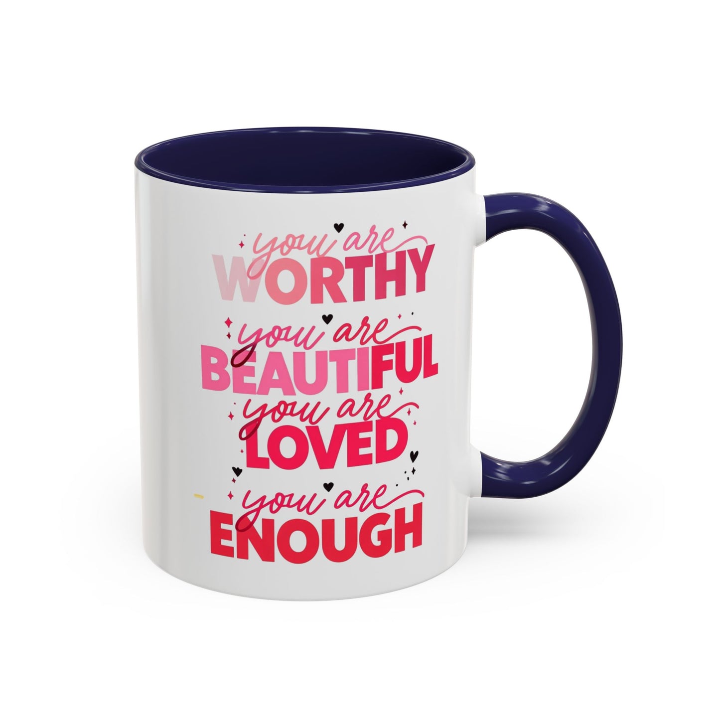 You are Worthy Accent Coffee Mug (11, 15oz)