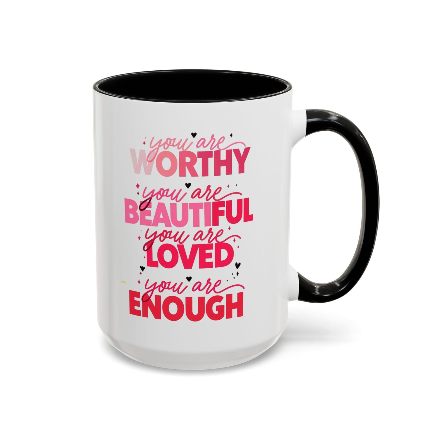 You are Worthy Accent Coffee Mug (11, 15oz)