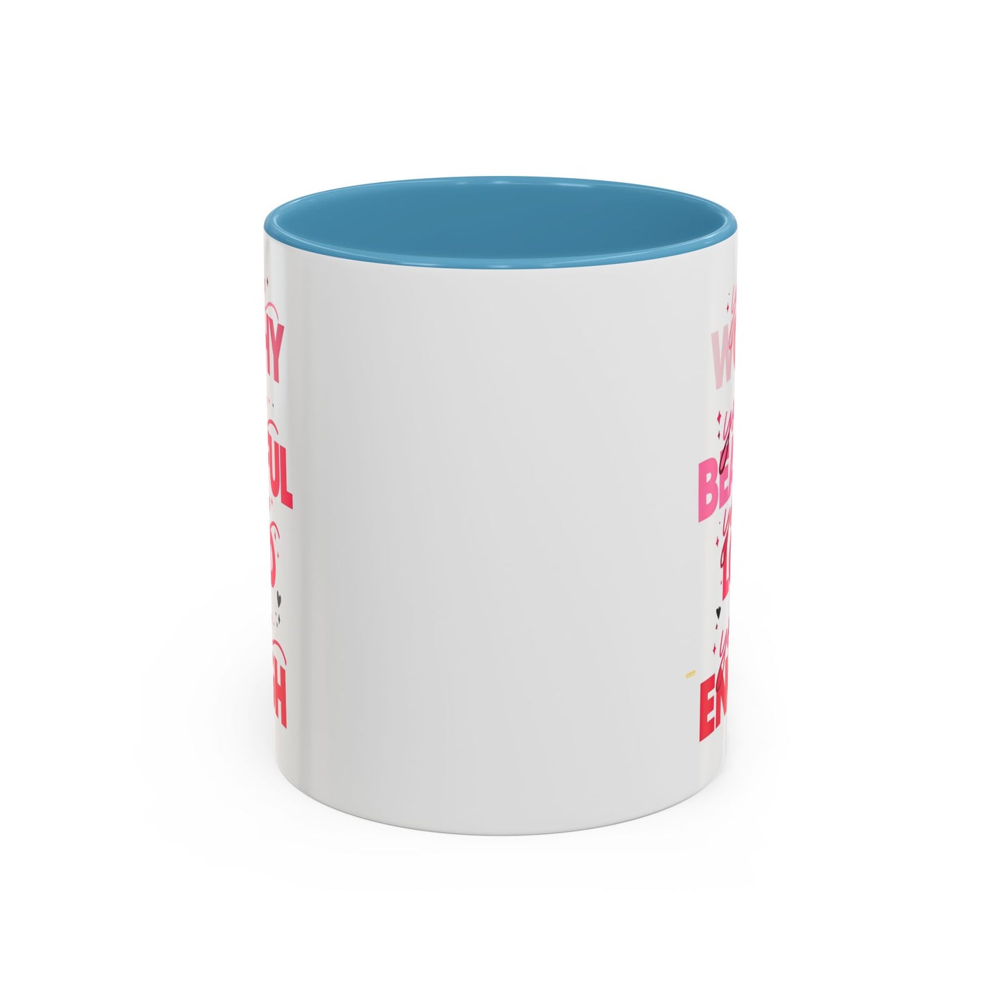 You are Worthy Accent Coffee Mug (11, 15oz)