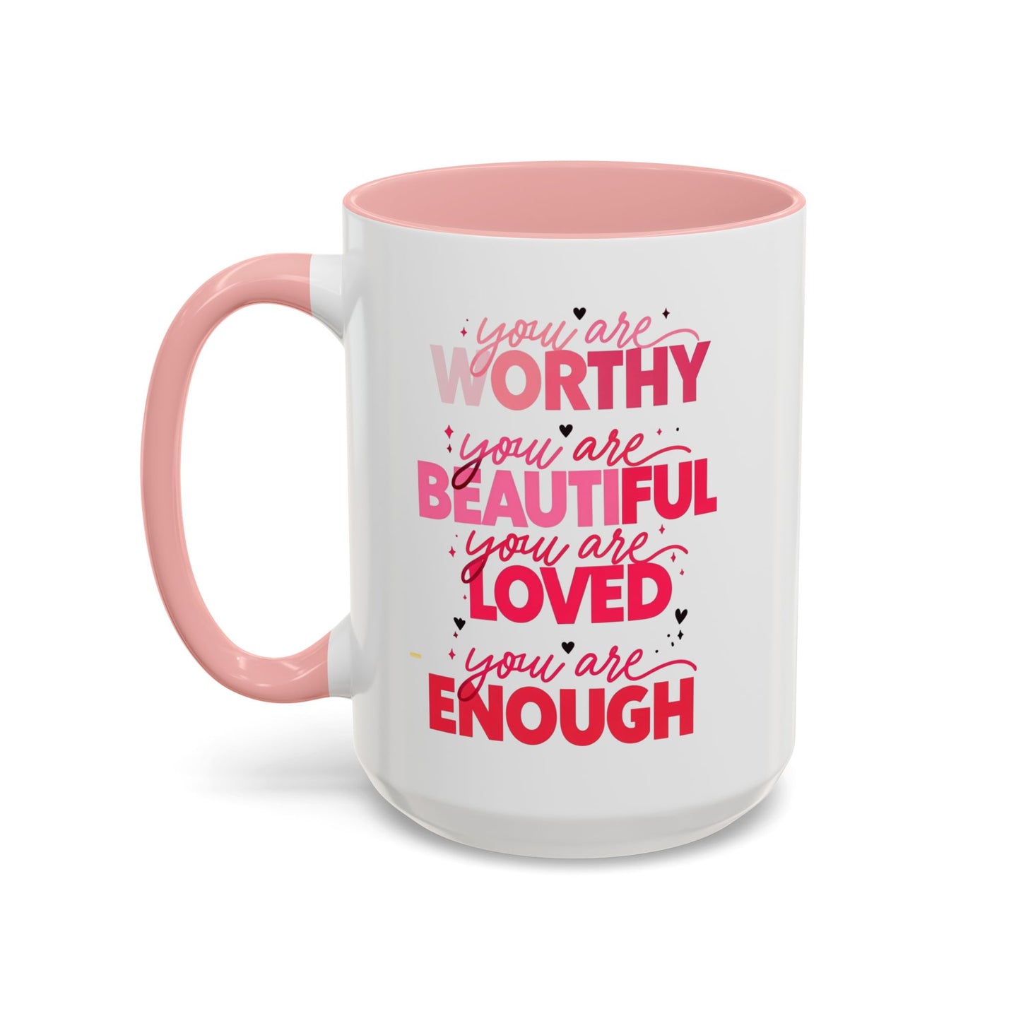You are Worthy Accent Coffee Mug (11, 15oz)
