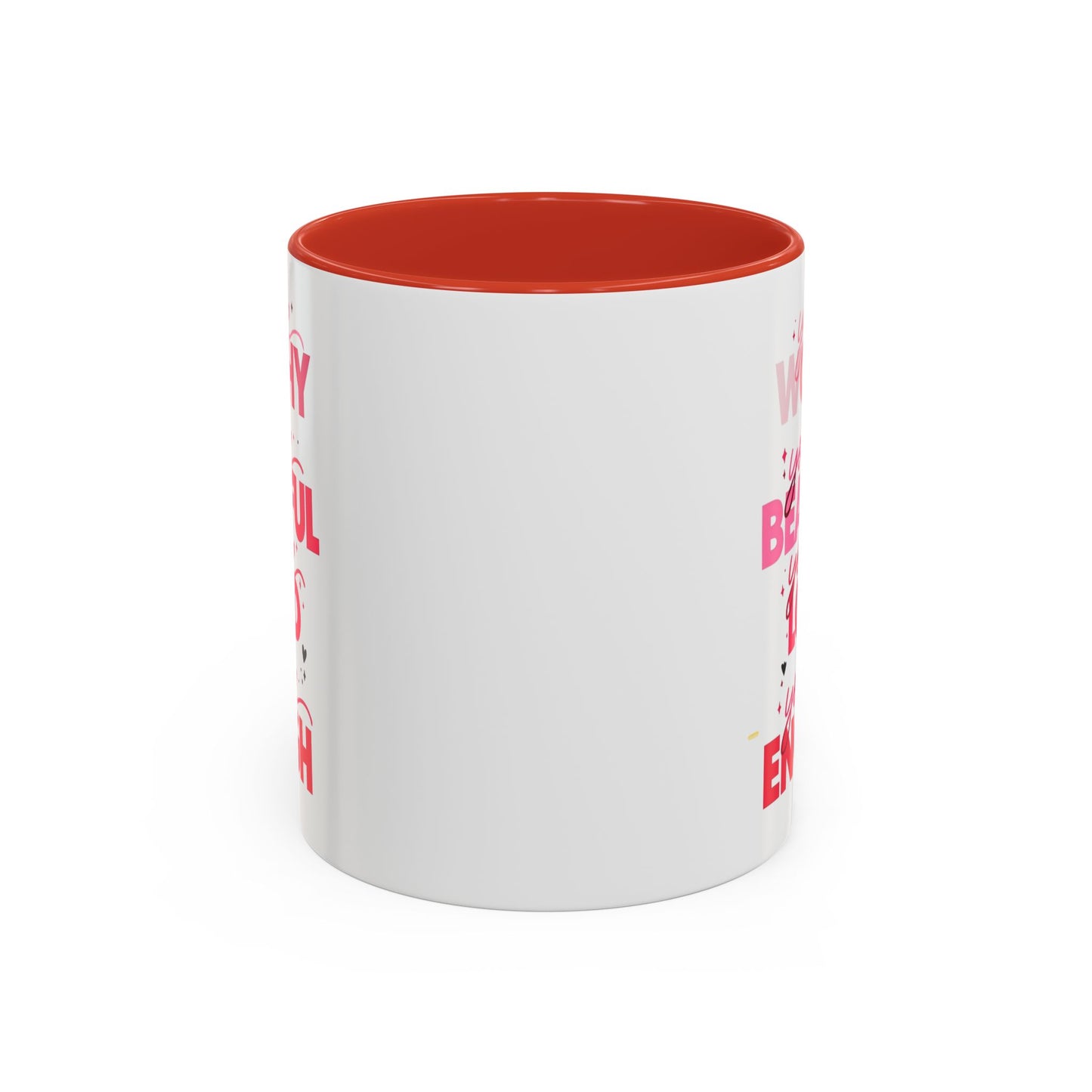 You are Worthy Accent Coffee Mug (11, 15oz)