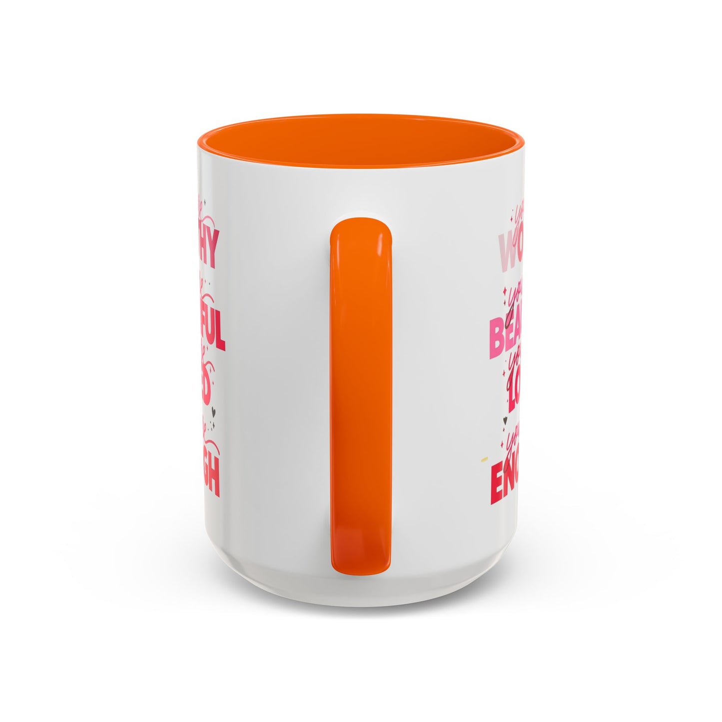 You are Worthy Accent Coffee Mug (11, 15oz)