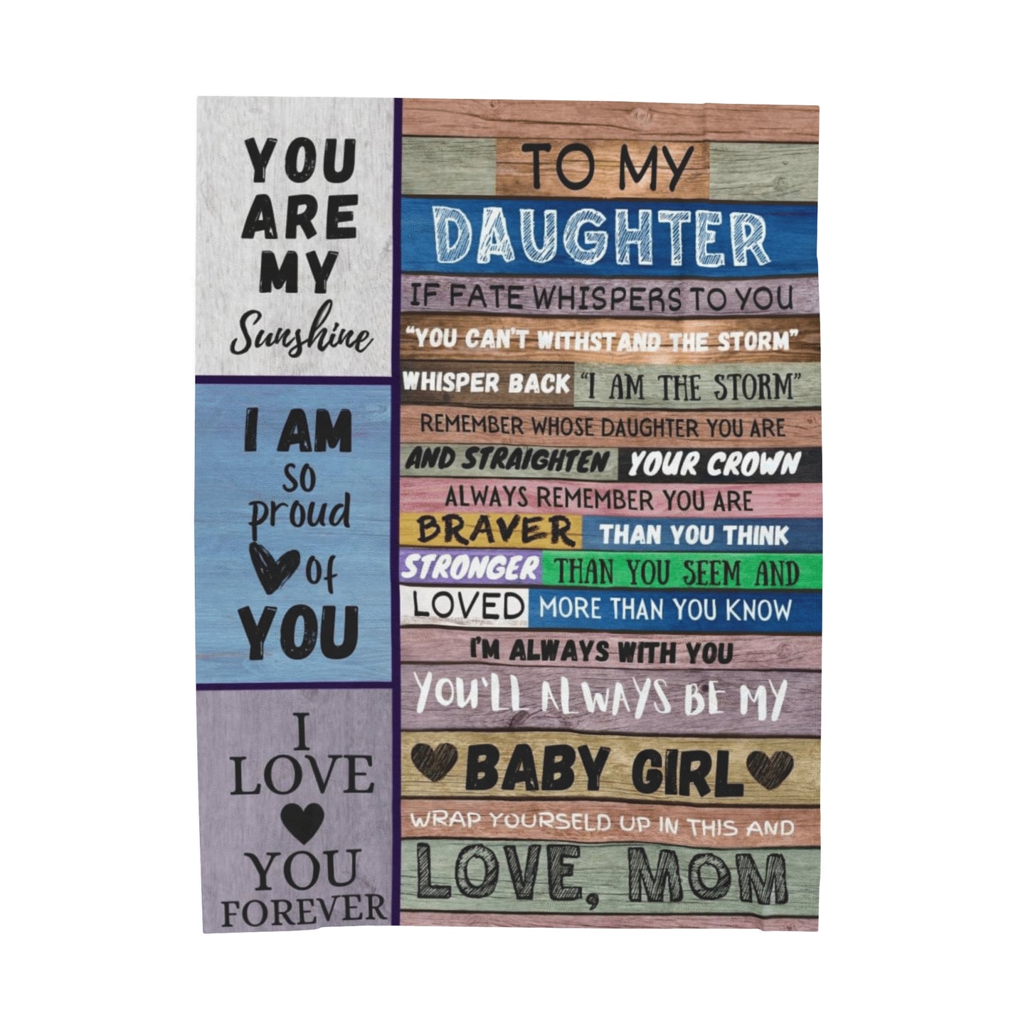 To my Daughter Velveteen Plush Blanket