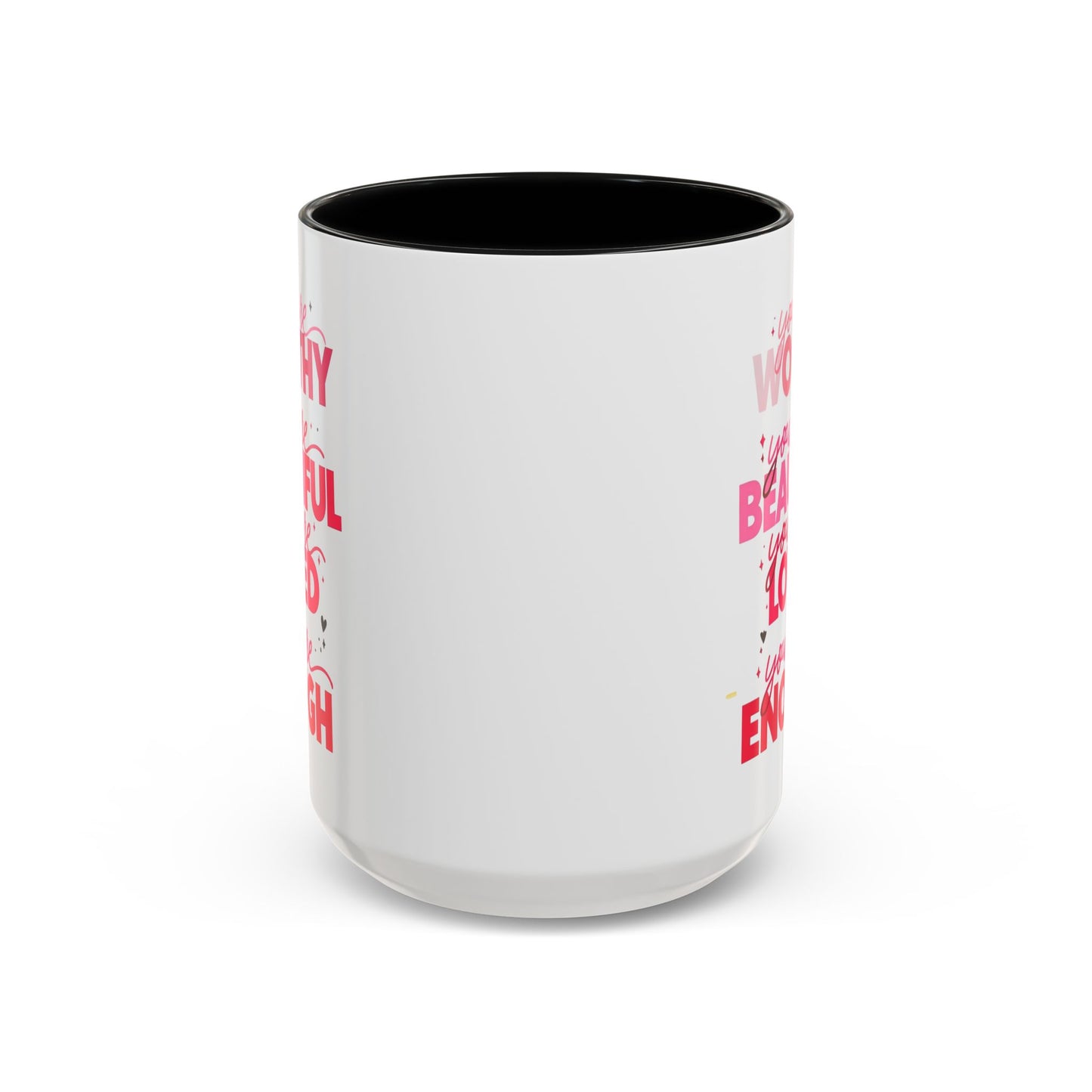 You are Worthy Accent Coffee Mug (11, 15oz)