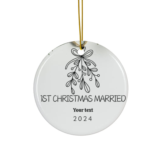 Custom Personalized Christmas Ornament 1st Christmas Married