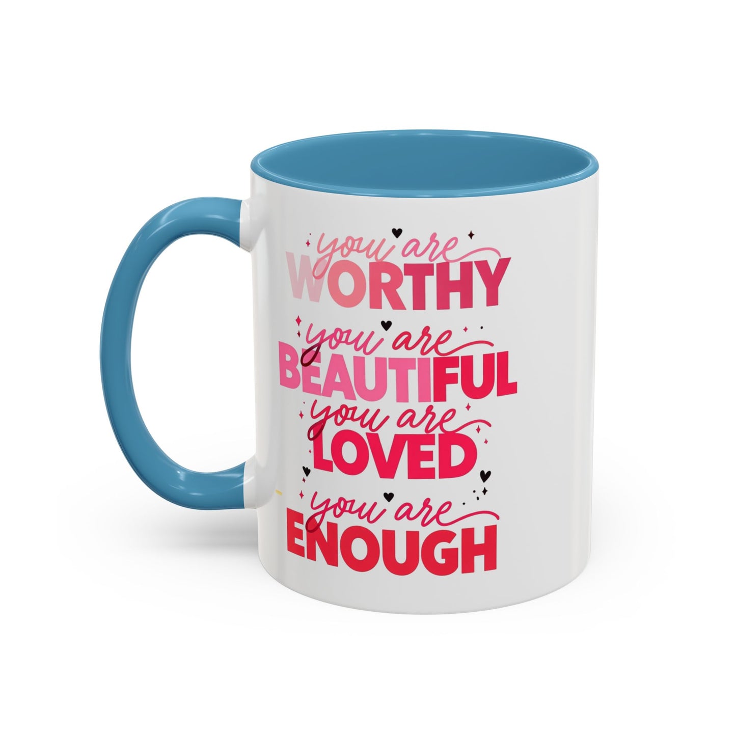 You are Worthy Accent Coffee Mug (11, 15oz)