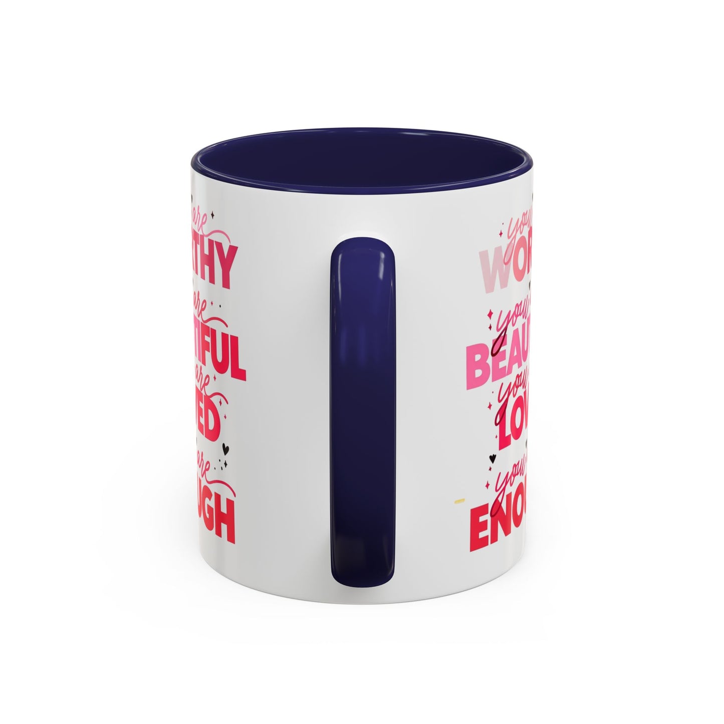 You are Worthy Accent Coffee Mug (11, 15oz)