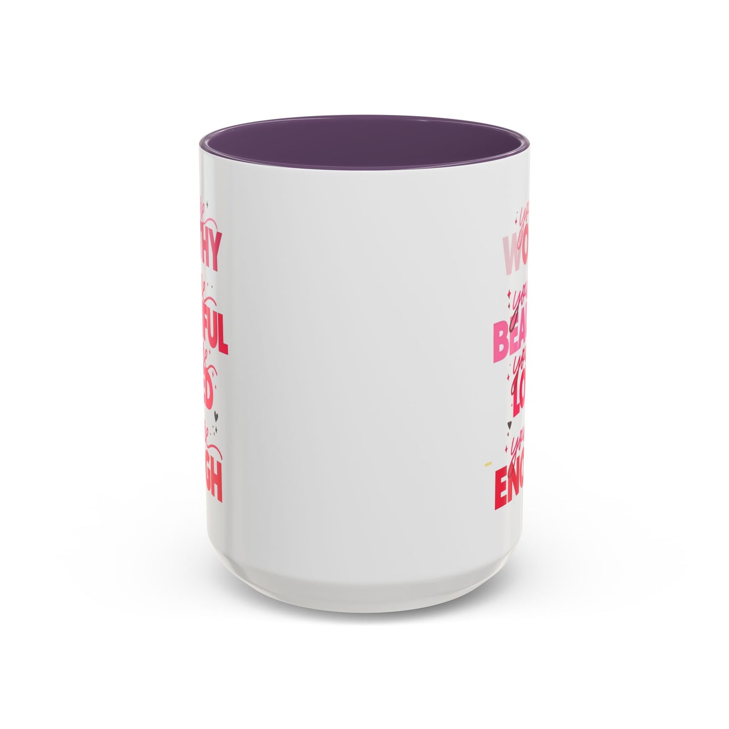 You are Worthy Accent Coffee Mug (11, 15oz)