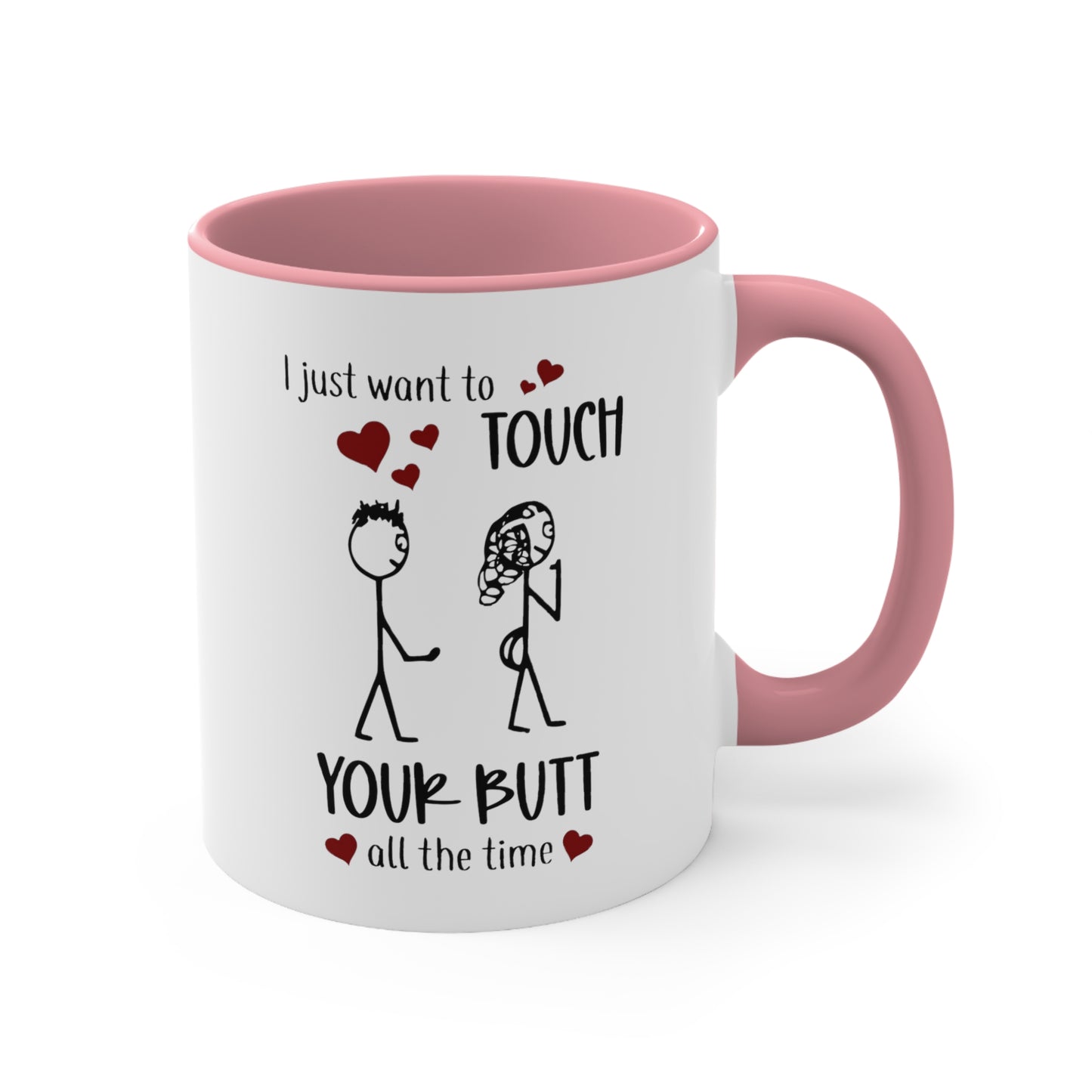 Valentine's Day I Love Your Butt Mug -Funny gift for boyfriend, husband and fiance. 11oz Ceramic Mug