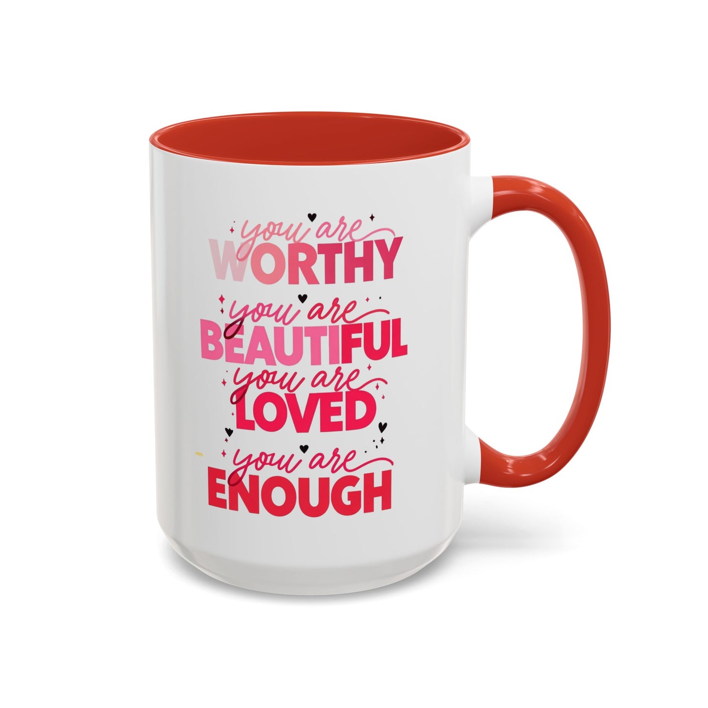 You are Worthy Accent Coffee Mug (11, 15oz)