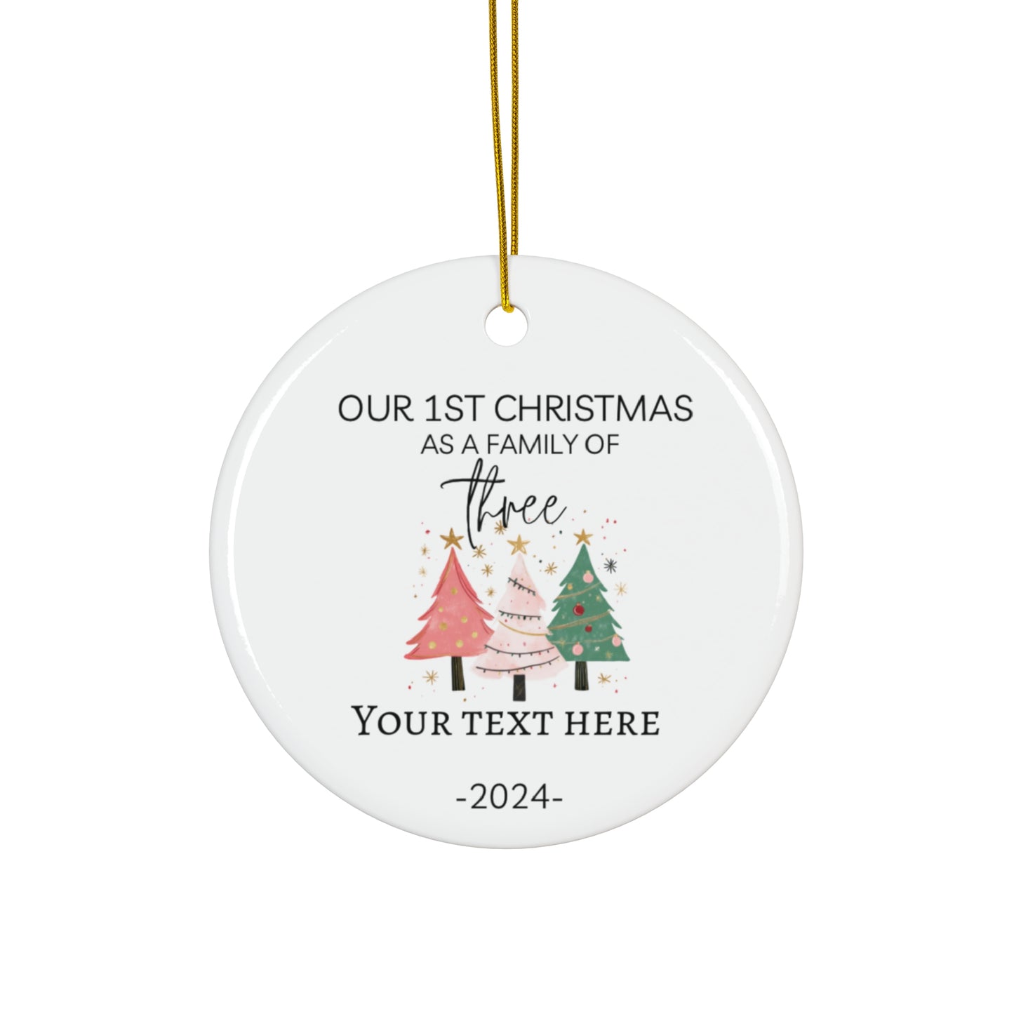 1st Christmas Family of 3 custom Personalized  Ceramic Ornament