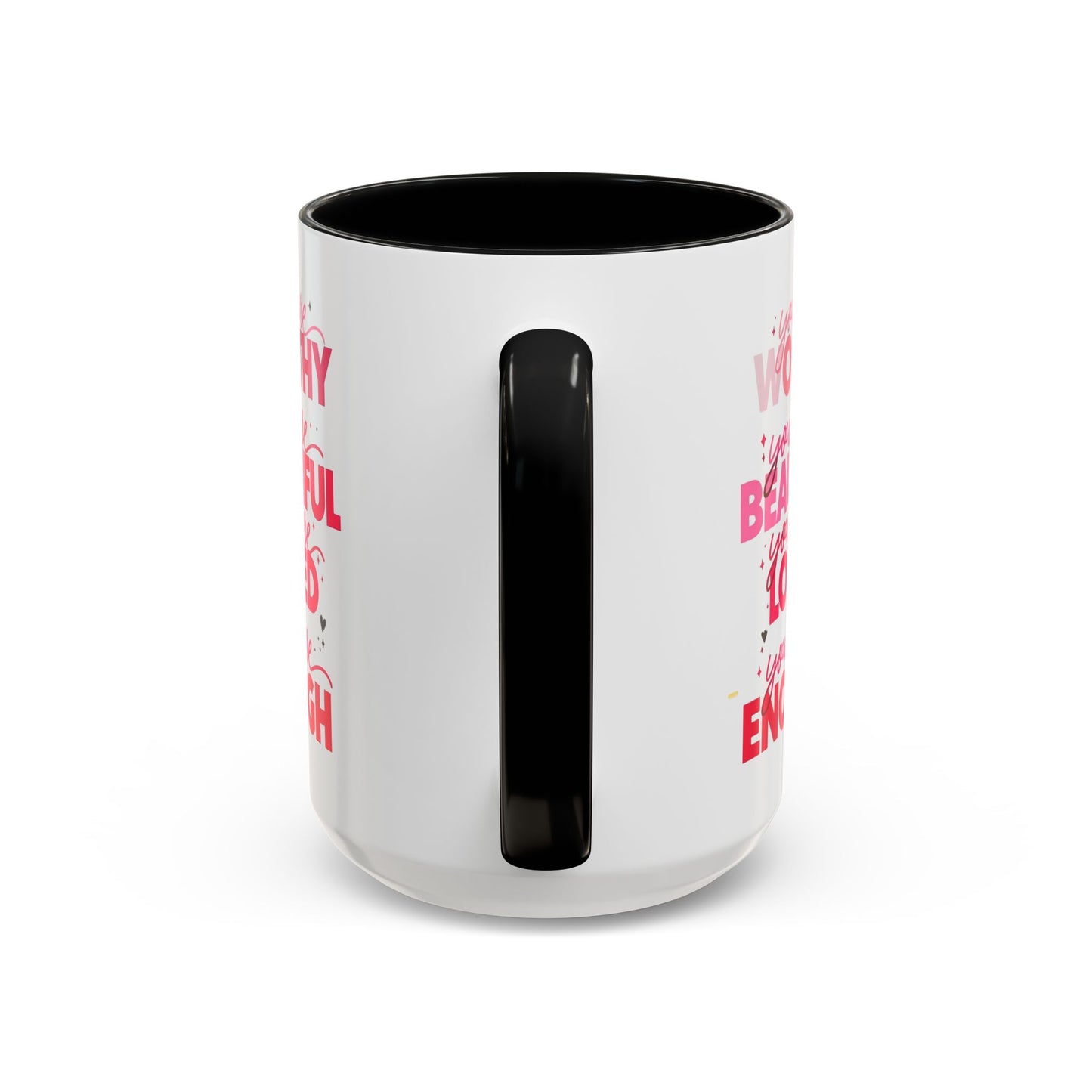 You are Worthy Accent Coffee Mug (11, 15oz)