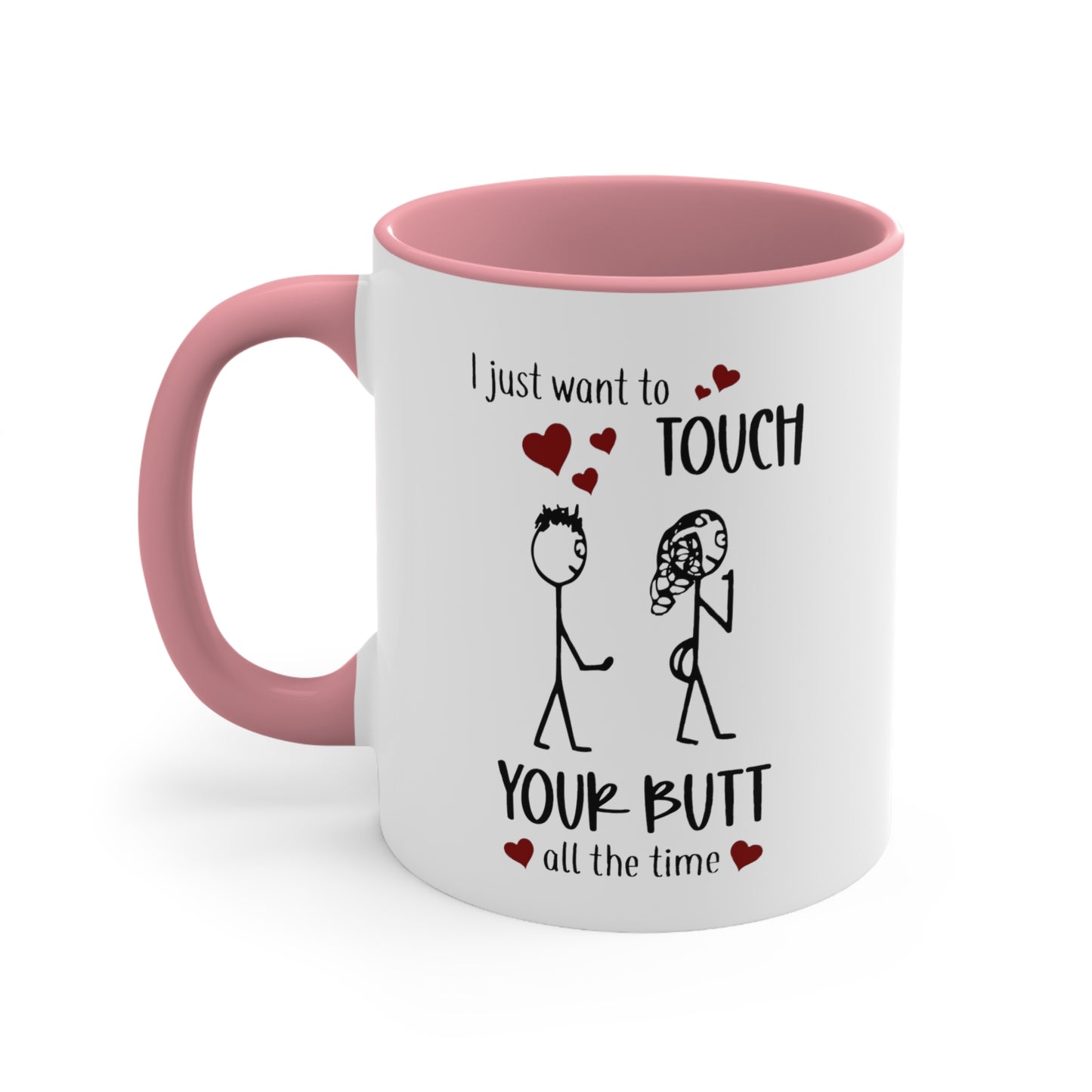 Valentine's Day I Love Your Butt Mug -Funny gift for boyfriend, husband and fiance. 11oz Ceramic Mug
