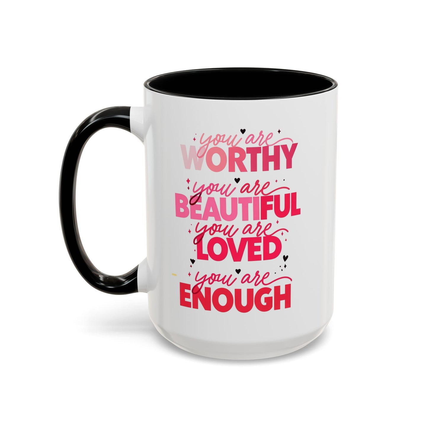You are Worthy Accent Coffee Mug (11, 15oz)