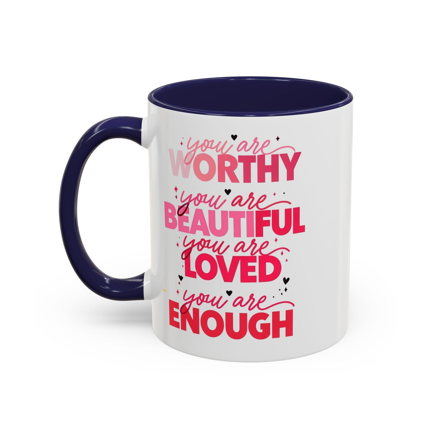 You are Worthy Accent Coffee Mug (11, 15oz)