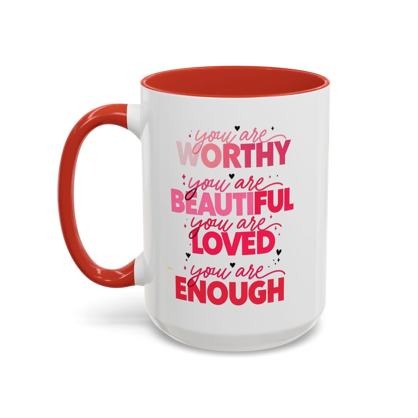 You are Worthy Accent Coffee Mug (11, 15oz)