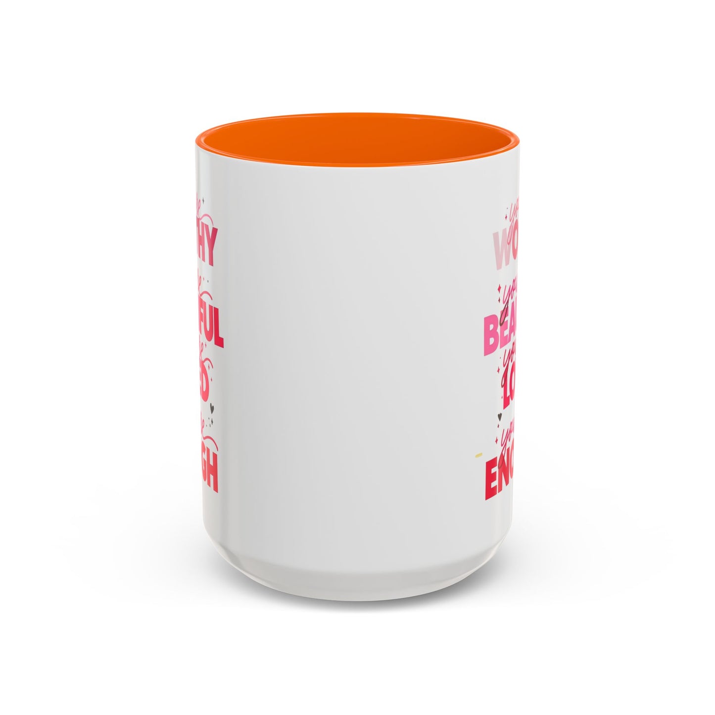 You are Worthy Accent Coffee Mug (11, 15oz)