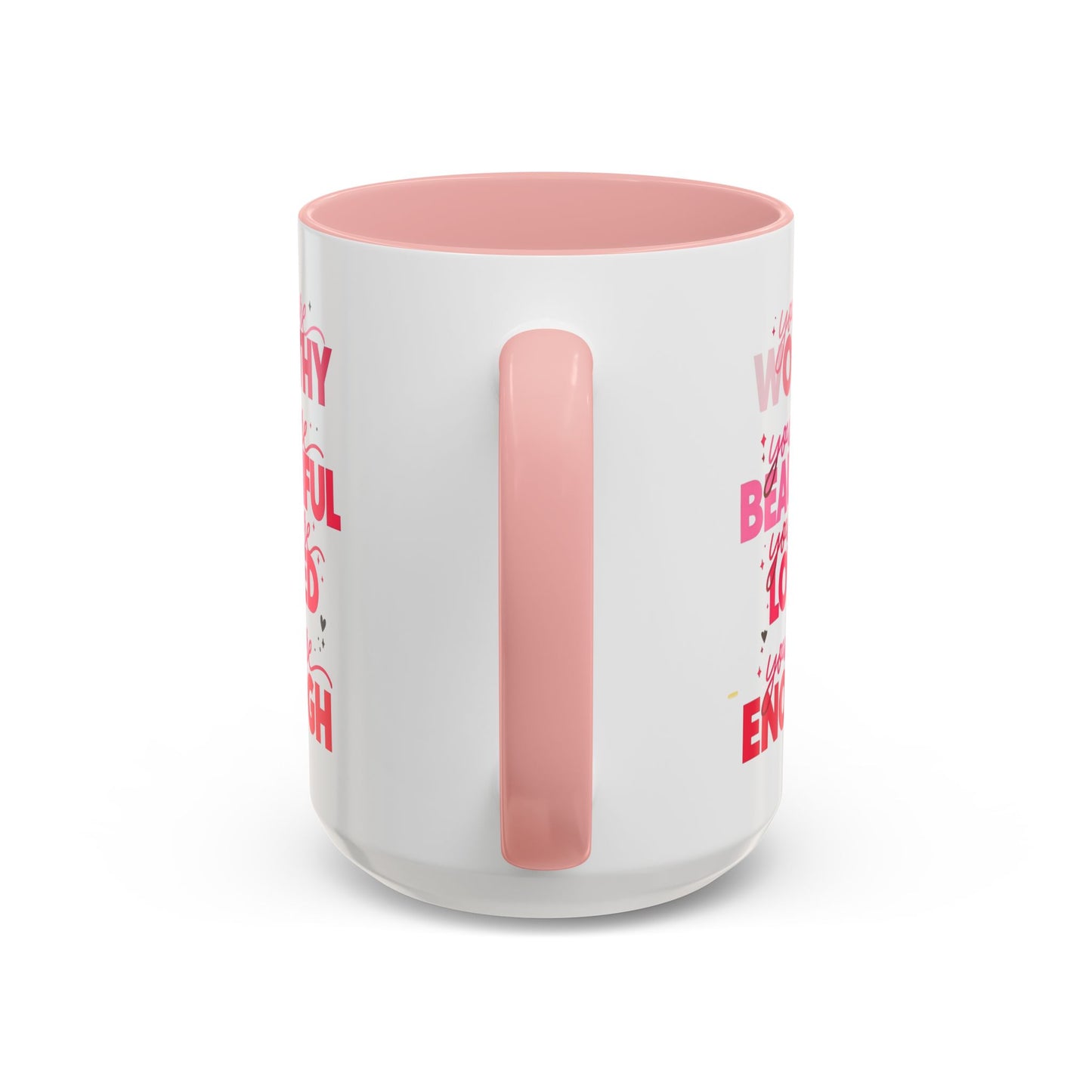 You are Worthy Accent Coffee Mug (11, 15oz)