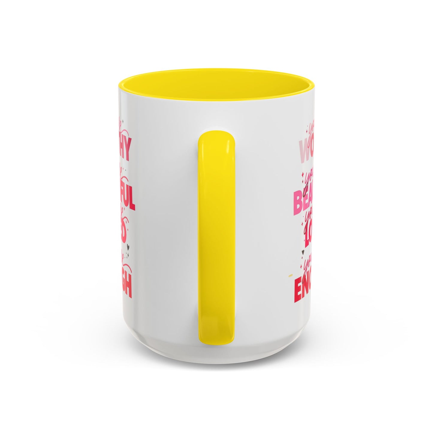 You are Worthy Accent Coffee Mug (11, 15oz)