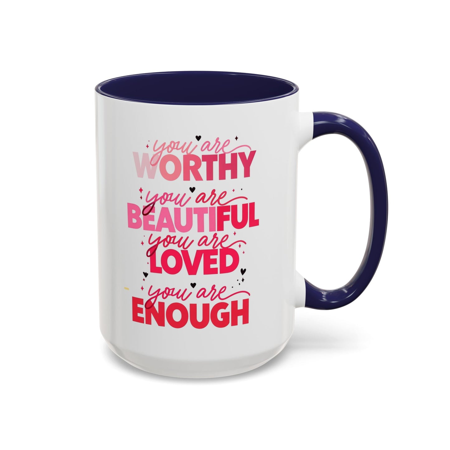 You are Worthy Accent Coffee Mug (11, 15oz)