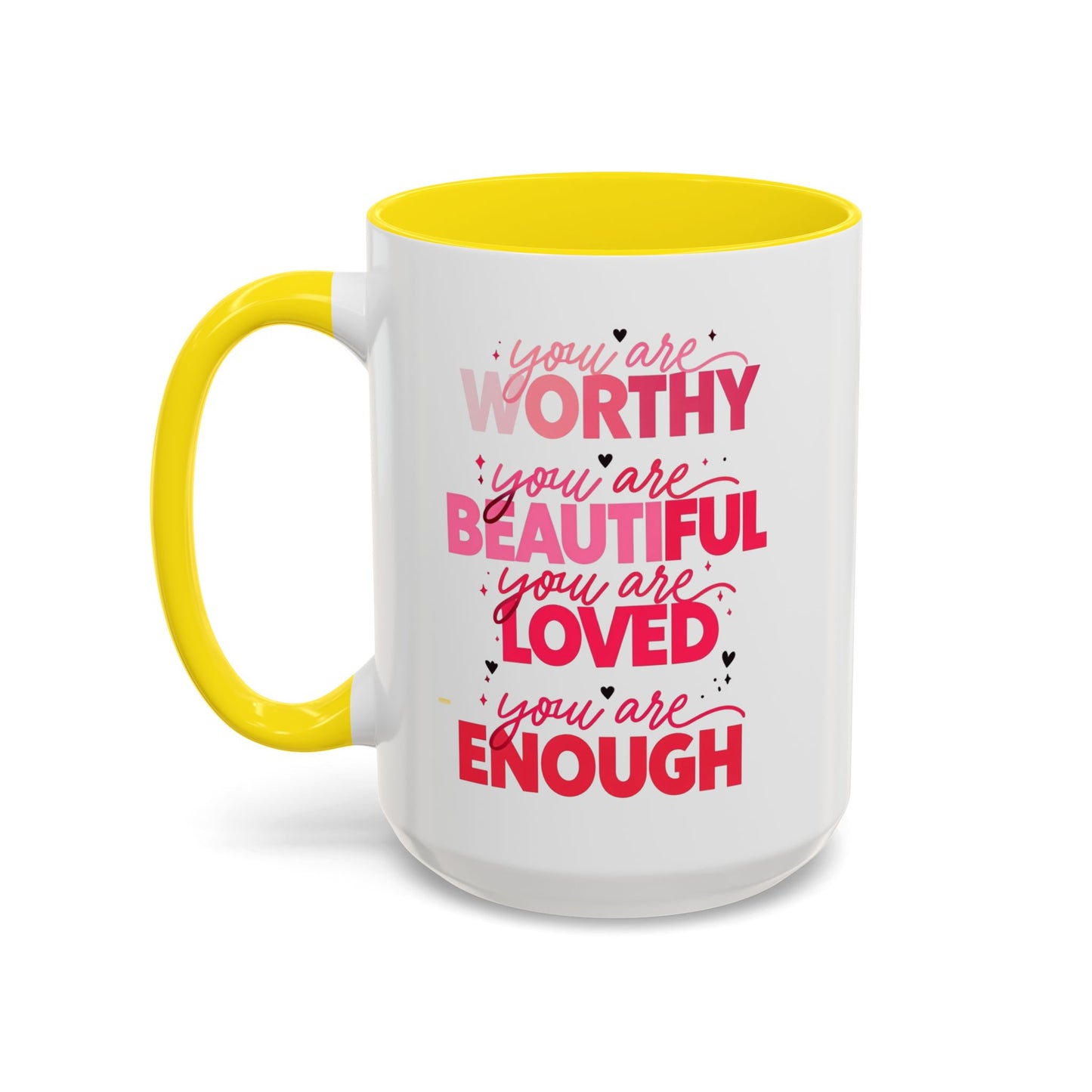 You are Worthy Accent Coffee Mug (11, 15oz)