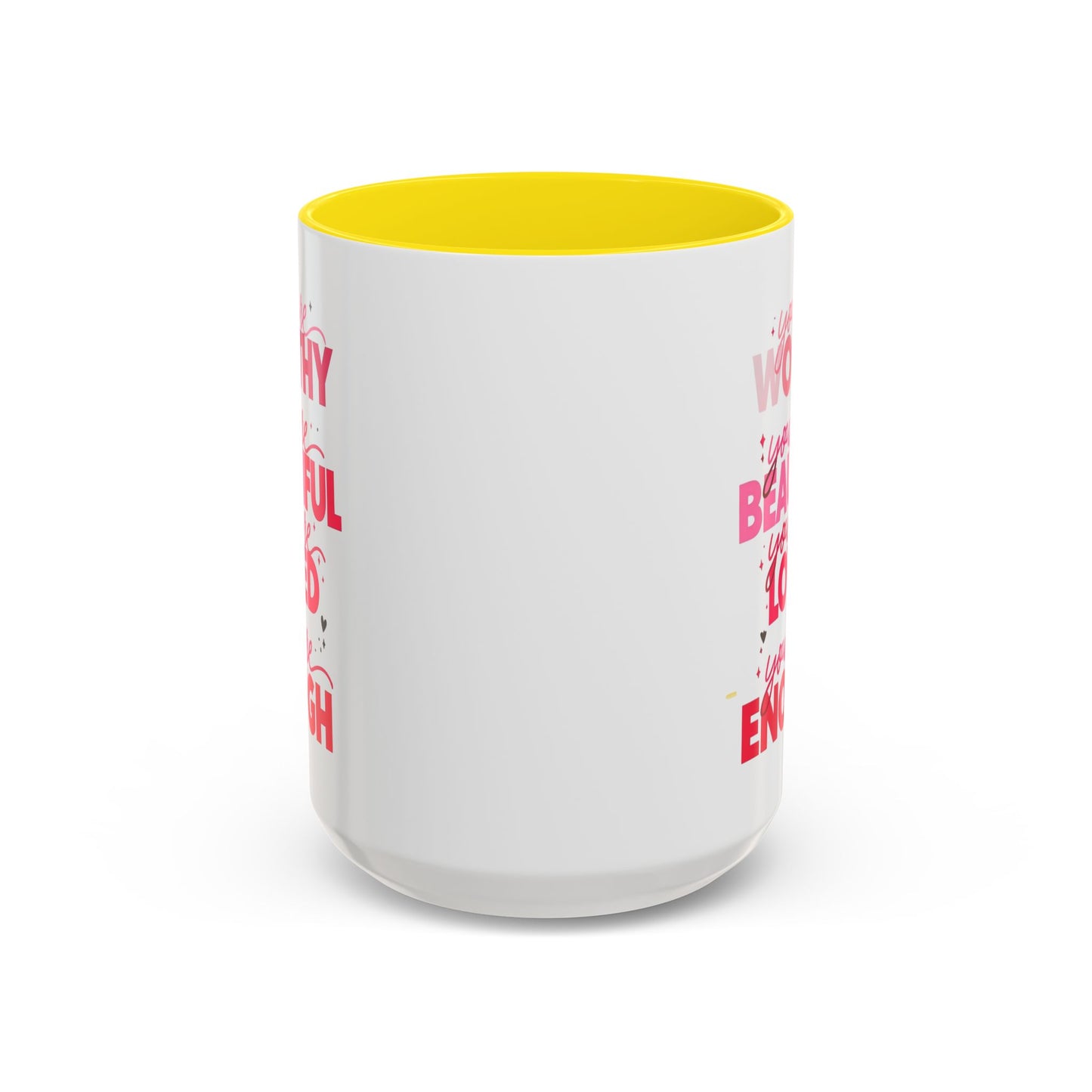 You are Worthy Accent Coffee Mug (11, 15oz)