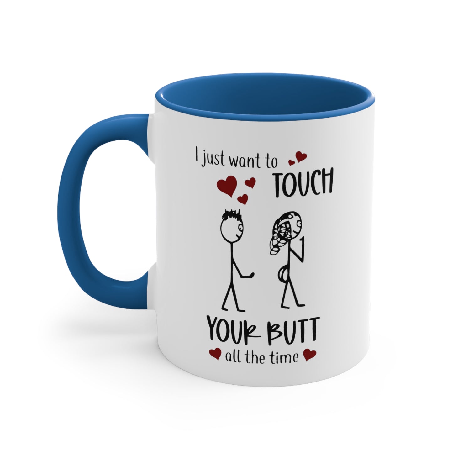 Valentine's Day I Love Your Butt Mug -Funny gift for boyfriend, husband and fiance. 11oz Ceramic Mug