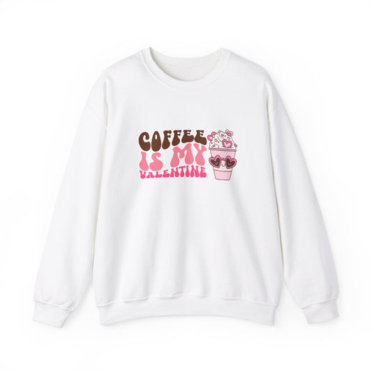 Coffee is My Valentine Unisex Heavy Blend™ Crewneck Sweatshirt