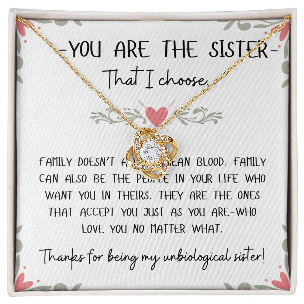 Unbiological Sister  |   I Choose
