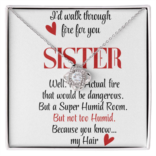 To My Sister | Walk through Fire