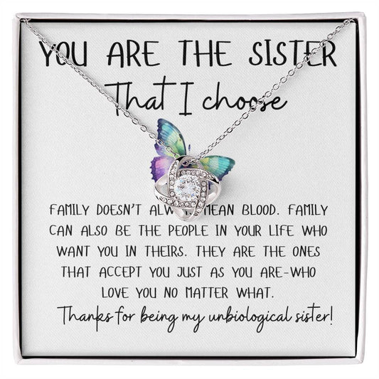 Unbiological Sister | I Choose